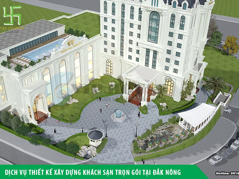 Dịch vụ thiết kế xây dựng khách sạn trọn gói tại Đắk Nông