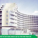 Dịch vụ thiết kế xây dựng khách sạn tại Trà Vinh trọn gói