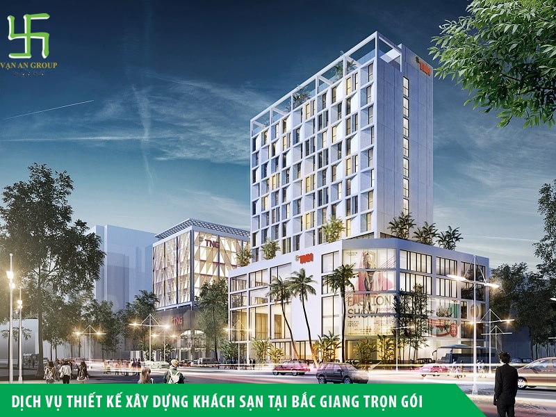 Dịch vụ thiết kế xây dựng khách sạn tại Bắc Giang trọn gói