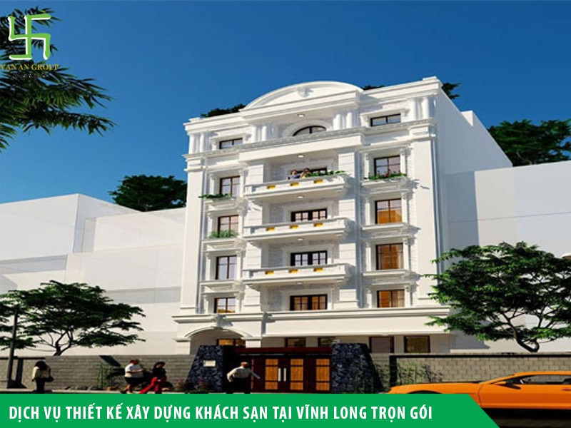 Dịch vụ thiết kế xây dựng khách sạn tại Vĩnh Long trọn gói