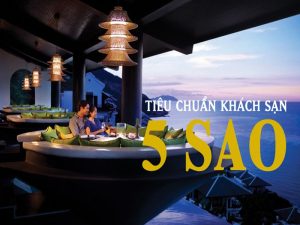 Tiêu chuẩn khách sạn 5 sao