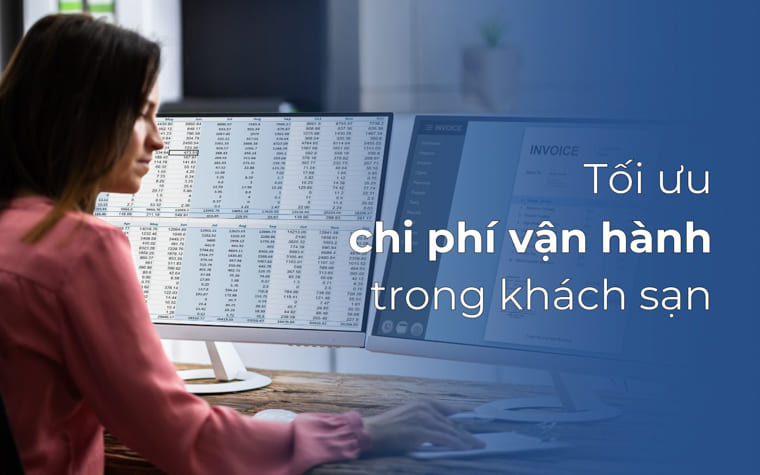 Tối ưu hóa chi phí vận hành khách sạn