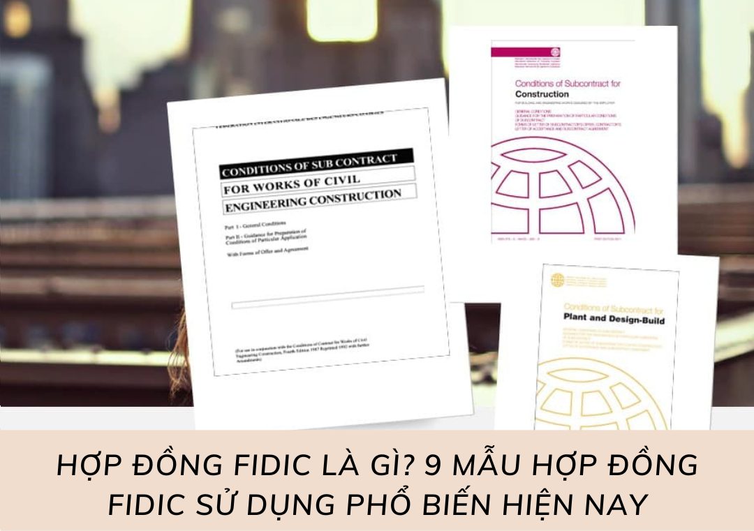 Hợp đồng FIDIC là gì?