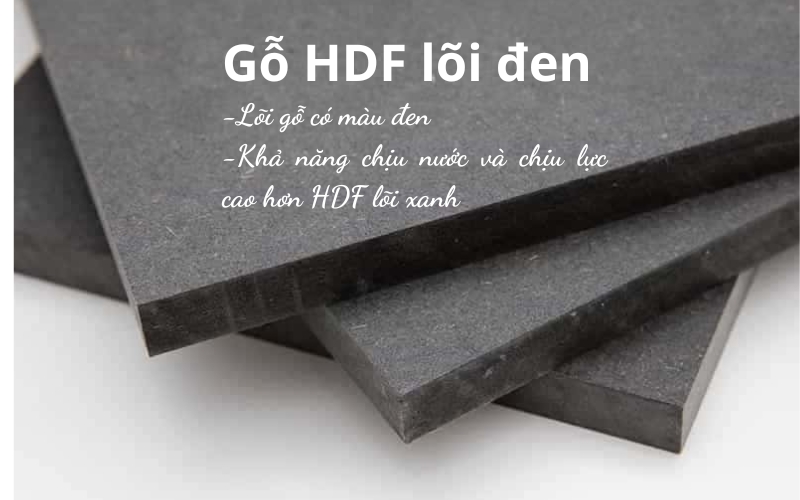 Gỗ HDF lõi đen là dòng sản phẩm cao cấp nhất trên thị trường hiện nay