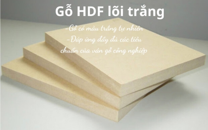 Gỗ HDF lõi trắng có màu trắng tự nhiên, được sử dụng rộng rãi trong sản xuất