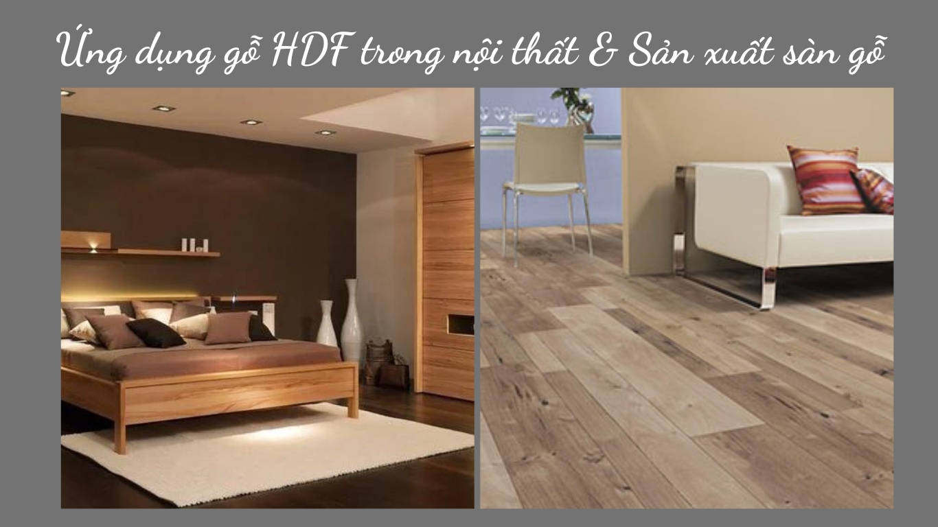 Ứng dụng gỗ công nghiệp HDF trong đời sống