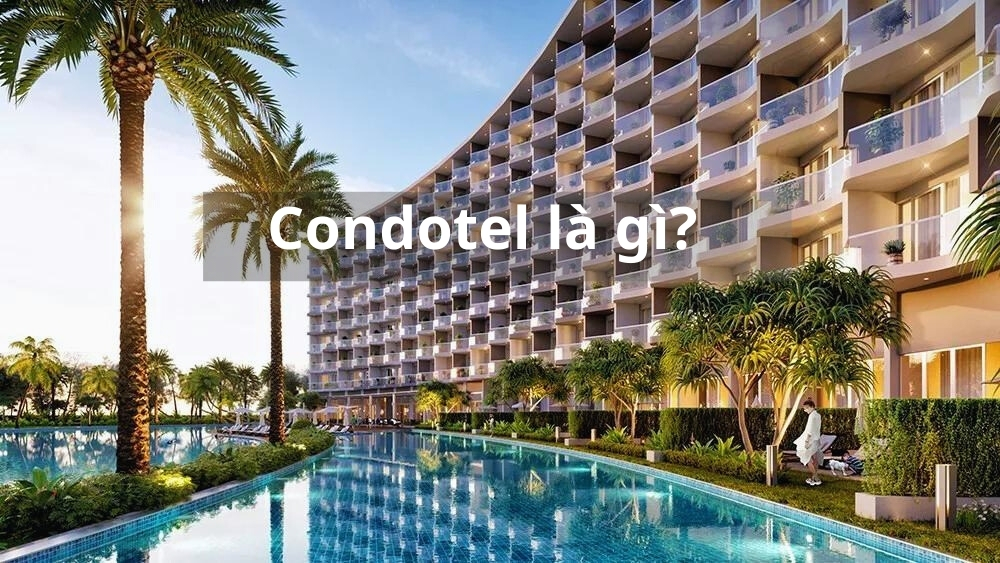 Condotel là gì?