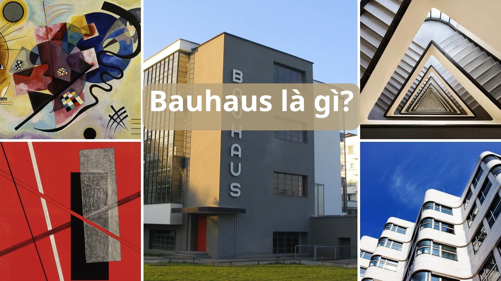 Bauhaus là gì?