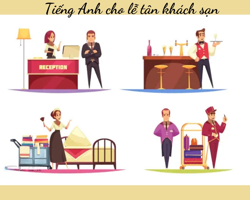 Tiếng Anh cho lễ tân khách sạn